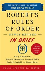 Robert's Rules of Order Newly Revised In Brief, 3rd edition cena un informācija | Ekonomikas grāmatas | 220.lv