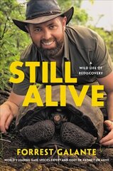 Still Alive: A Wild Life of Rediscovery cena un informācija | Sociālo zinātņu grāmatas | 220.lv