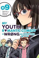 My Youth Romantic Comedy is Wrong, As I Expected @ comic, Vol. 9 (manga) cena un informācija | Fantāzija, fantastikas grāmatas | 220.lv