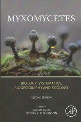Myxomycetes: Biology, Systematics, Biogeography and Ecology 2nd edition цена и информация | Книги по экономике | 220.lv