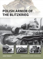 Polish Armor of the Blitzkrieg цена и информация | Книги по социальным наукам | 220.lv