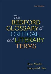 Bedford Glossary of Critical & Literary Terms 4th ed. 2019 cena un informācija | Svešvalodu mācību materiāli | 220.lv