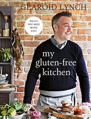 My Gluten-free Kitchen: Meals You Miss Made Easy цена и информация | Книги рецептов | 220.lv