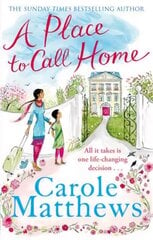 Place to Call Home: The moving, uplifting story from the Sunday Times bestseller Digital original cena un informācija | Romāni | 220.lv