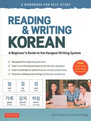 Reading and Writing Korean: A Workbook for Self-Study: A Beginner's Guide to the Hangeul Writing System (Free Online Audio and Printable Flash Cards) цена и информация | Учебный материал по иностранным языкам | 220.lv