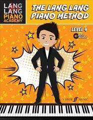 Lang Lang Piano Method: Level 4: Level 4, Level 4 cena un informācija | Mākslas grāmatas | 220.lv