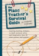 Piano Teacher's Survival Guide (Piano/Keyboard) цена и информация | Книги об искусстве | 220.lv