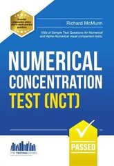 Numerical Concentration Test (NCT): Sample Test Questions for Train Drivers and Recruitment Processes to Help Improve Concentration and Working Under Pressure цена и информация | Книги по социальным наукам | 220.lv