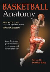 Basketball Anatomy cena un informācija | Grāmatas par veselīgu dzīvesveidu un uzturu | 220.lv