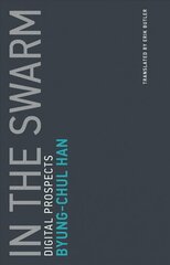 In the Swarm: Digital Prospects, Volume 3 cena un informācija | Vēstures grāmatas | 220.lv