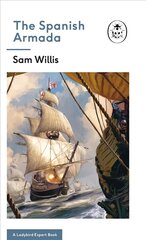 Spanish Armada: A Ladybird Expert Book cena un informācija | Vēstures grāmatas | 220.lv