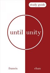 Until Unity: Study Guide цена и информация | Духовная литература | 220.lv