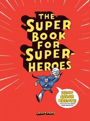 Super Book for Superheroes цена и информация | Книги для малышей | 220.lv