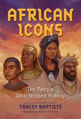 African Icons: Ten People Who Shaped History cena un informācija | Grāmatas pusaudžiem un jauniešiem | 220.lv