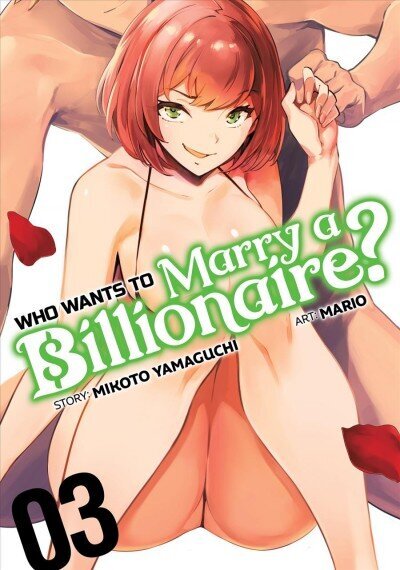 Who Wants to Marry a Billionaire? Vol. 3 cena un informācija | Fantāzija, fantastikas grāmatas | 220.lv