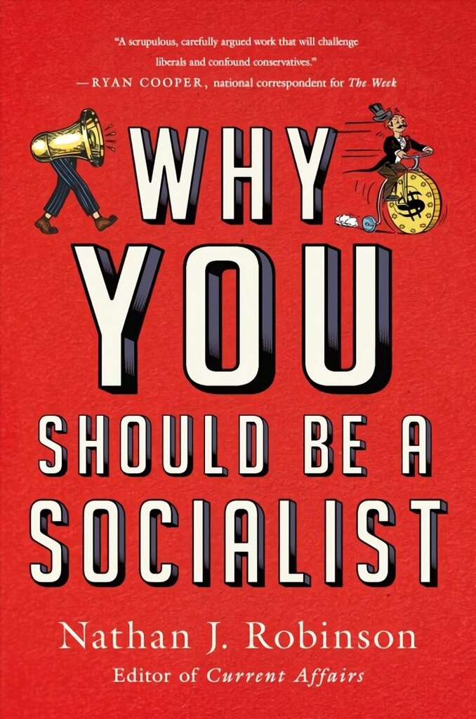 Why You Should Be a Socialist цена и информация | Sociālo zinātņu grāmatas | 220.lv