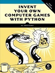 Invent Your Own Computer Games With Python, 4e 4th Revised edition цена и информация | Книги по экономике | 220.lv