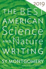 Best American Science and Nature Writing 2019 cena un informācija | Ekonomikas grāmatas | 220.lv