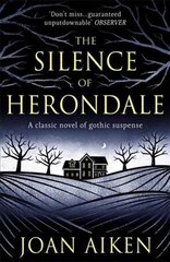 Silence of Herondale: A missing child, a deserted house, and the secrets that connect them цена и информация | Фантастика, фэнтези | 220.lv