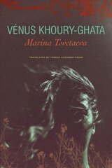 Marina Tsvetaeva - To Die in Yelabuga cena un informācija | Fantāzija, fantastikas grāmatas | 220.lv