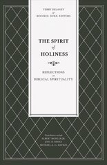 Spirit of Holiness: Reflections on Biblical Spirituality цена и информация | Духовная литература | 220.lv