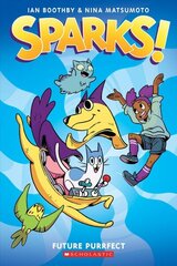 Sparks: Future Purrfect: A Graphic Novel (Sparks! #3) цена и информация | Книги для подростков и молодежи | 220.lv