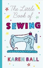 Little Book of Sewing цена и информация | Книги о питании и здоровом образе жизни | 220.lv