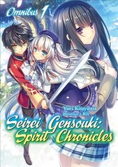 Seirei Gensouki: Spirit Chronicles: Omnibus 1: Spirit Chronicles: Omnibus 1 cena un informācija | Fantāzija, fantastikas grāmatas | 220.lv