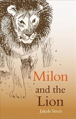 Milon and the Lion cena un informācija | Grāmatas pusaudžiem un jauniešiem | 220.lv