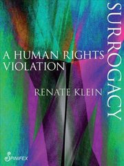 Surrogacy: A Human Rights Violation цена и информация | Книги по социальным наукам | 220.lv