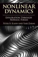 Nonlinear Dynamics: Exploration Through Normal Forms cena un informācija | Ekonomikas grāmatas | 220.lv