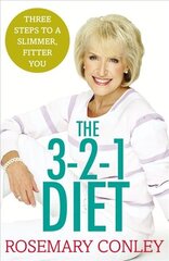 Rosemary Conley's 3-2-1 Diet: Just 3 steps to a slimmer, fitter you cena un informācija | Pašpalīdzības grāmatas | 220.lv