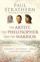 Artist, The Philosopher and The Warrior цена и информация | Исторические книги | 220.lv