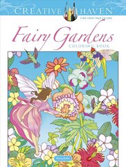 Creative Haven Fairy Gardens Coloring Book cena un informācija | Grāmatas mazuļiem | 220.lv