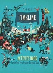 Timeline Activity Book: Create Your Own Journey Through Time цена и информация | Книги для самых маленьких | 220.lv
