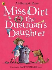 Miss Dirt the Dustman's Daughter cena un informācija | Grāmatas mazuļiem | 220.lv
