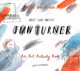 Meet the Artist: J.M.W. Turner цена и информация | Книги для малышей | 220.lv