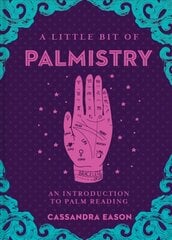 Little Bit of Palmistry, A: An Introduction to Palm Reading цена и информация | Самоучители | 220.lv