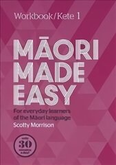 Maori Made Easy Workbook 1/Kete 1 цена и информация | Учебный материал по иностранным языкам | 220.lv