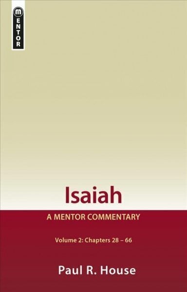 Isaiah Vol 2: A Mentor Commentary Revised ed. цена и информация | Garīgā literatūra | 220.lv