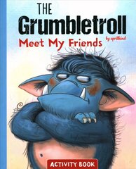 Grumbletroll Meet My Friends Activity Book цена и информация | Книги для малышей | 220.lv