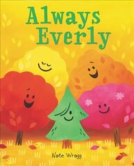 Always Everly: A Christmas Holiday Book for Kids цена и информация | Книги для самых маленьких | 220.lv