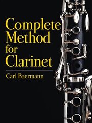 Complete Method for the Clarinet cena un informācija | Mākslas grāmatas | 220.lv