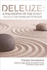 Deleuze: A Philosophy of the Event: together with The Vocabulary of Deleuze cena un informācija | Vēstures grāmatas | 220.lv