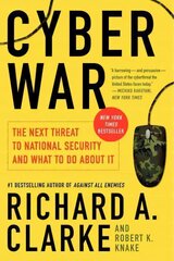 Cyber War: The Next Threat to National Security and What to Do About It цена и информация | Книги по социальным наукам | 220.lv