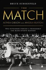 Match: Two Outsiders Forged a Friendship and Made Sports History цена и информация | Книги о питании и здоровом образе жизни | 220.lv