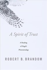 Spirit of Trust: A Reading of Hegel's Phenomenology cena un informācija | Vēstures grāmatas | 220.lv