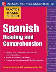 Practice Makes Perfect Spanish Reading and Comprehension cena un informācija | Svešvalodu mācību materiāli | 220.lv