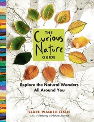 Curious Nature Guide: Explore the Natural Wonders All Around You цена и информация | Книги о питании и здоровом образе жизни | 220.lv