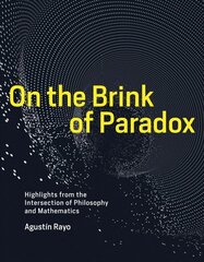 On the Brink of Paradox: Highlights from the Intersection of Philosophy and Mathematics cena un informācija | Ekonomikas grāmatas | 220.lv